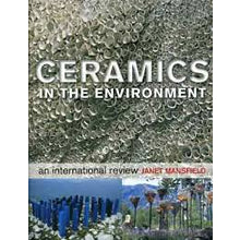 Ceramics In The Environment – Janet Mansfield