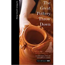 The Great Pottery Throw Down by Elizabeth Wilhide (Author), Susie Hodge (Author)